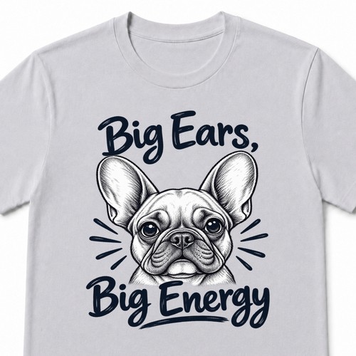 French bulldog shirt big ears - bulldog,